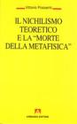 Il nichilismo teoretico e la �Morte della metafisica�