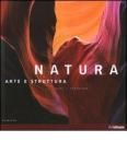 Natura. Arte e struttura. Ediz. italiana, spagnola e portoghese