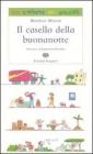 Il casello della buonanotte