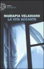 La vita accanto. E-book