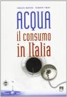 Acqua. Il consumo in Italia