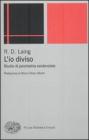 L' io diviso. Studio di psichiatria esistenziale