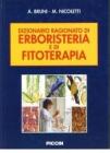Dizionario ragionato di erboristeria e di fitoterapia