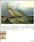Storia dello yachting. Dalle origini all'Ottocento