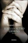 Ieri � un altro giorno