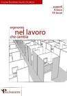 Ergonomia nel lavoro che cambia