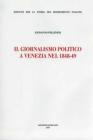 Il giornalismo politico a Venezia nel 1848-49