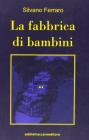 La fabbrica di bambini