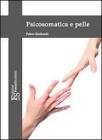 Psicosomatica e Pelle. E-book