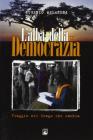 L' alba della democrazia. Viaggio nel Congo che cambia