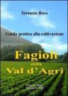 I fagioli della Val d'Agri. Guida pratica alla coltivazione