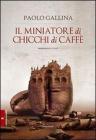 Il miniatore di chicchi di caff�