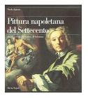 Pittura napoletana del Settecento. Dal barocco al classicismo. Il vedutismo