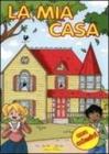 La mia casa