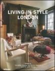 Living in style London. Ediz. inglese, tedesca e francese