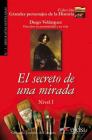 Secreto de una mirada. Nivel 1 (El)