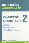 Matematica intorno a te. Con quaderno. Per la Scuola media vol.2