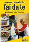 Manuale completo del fai da te Manuale completo del fai da te
