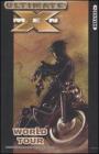 World tour. Ultimate X-Men Deluxe vol.3