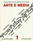 Arte e media. Formazione ricerca produzione, origini identit� prospettive. Con DVD. Ediz. multilingue