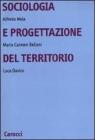Sociologia e progettazione del territorio Sociologia e progettazione del territorio