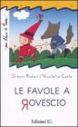 Le favole a rovescio Le favole a rovescio