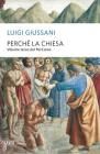 Perch� la Chiesa. Volume terzo del PerCorso