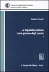 La Repubblica italiana come governo degli uomini vol.1 La Repubblica italiana come governo degli uomini vol.1