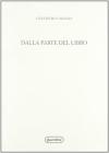 Dalla parte del libro. Storie di trasmissione dei classici