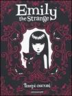 Tempi oscuri. Emily the strange