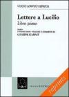 Lettere a Lucilio. Libro 1º (epistole 1-12) Lettere a Lucilio. Libro 1º (epistole 1-12)