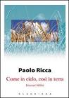 Come in cielo, cos� in terra. Itinerari biblici