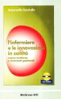 L' infermiere e le innovazioni in sanit�. Nuove tendenze e strumenti gestionali. Con CD-ROM