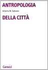 Antropologia della citt�