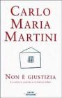 Non � giustizia. La colpa, il carcere e la parola di Dio