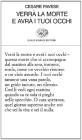 Verr� la morte e avr� i tuoi occhi