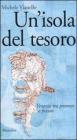 Un' isola del tesoro. Venezia tra presente e futuro