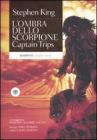 L' ombra dello scorpione. Captain Trips vol.1