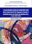 L' uso di indicatori sociali per l'analisi dello stato dei territori affetti da fenomeni di siccit� e desertificazione nel bacino del Mediterraneo