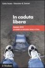 In caduta libera. Rapporto 2010 su povert� ed esclusione sociale in Italia