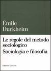 Le regole del metodo sociologico. Sociologia e filosofia