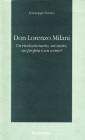 Don Lorenzo Milani. Un rivoluzionario, un santo, un profeta o un uomo?