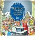 Merlino e i cavalieri della tavola rotonda