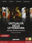 Attualit� della letteratura. Con Divina Commedia-Scrittura. Con espansione online. Per le Scuole superiori vol.1