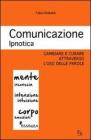 Comunicazione Ipnotica. E-book