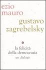 La felicità della democrazia. E-book