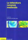 La letteratura romanza medievale. Una storia per generi
