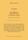 Diario di una segreta simmetria. Sabina Spielrein tra Freud e Jung