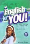 English for you. Per la 3� classe della Scuola media. Con CD-ROM vol.2