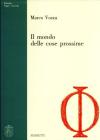 Il mondo delle cose prossime